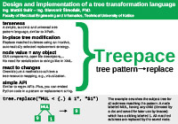 Návrh a implementácia jazyka stromových transformácií